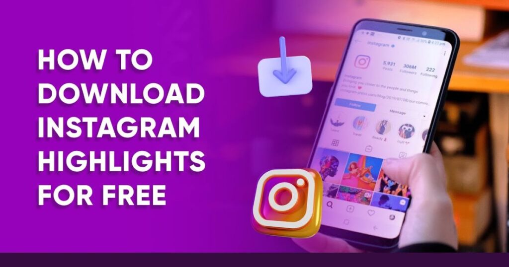 How to Download Instagram Highlights Free?