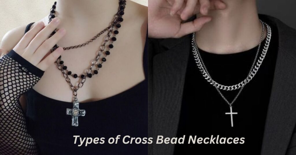 Types of Cross Bead Necklaces