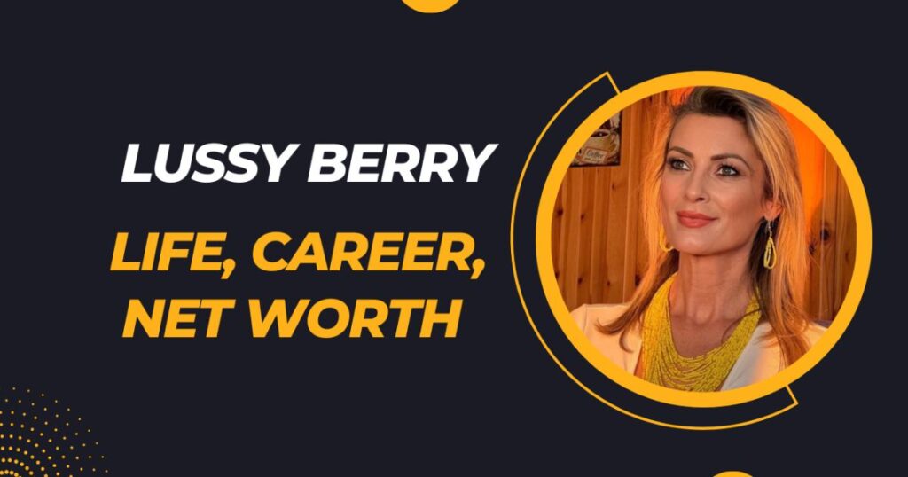 Who Is Berry Lussy?