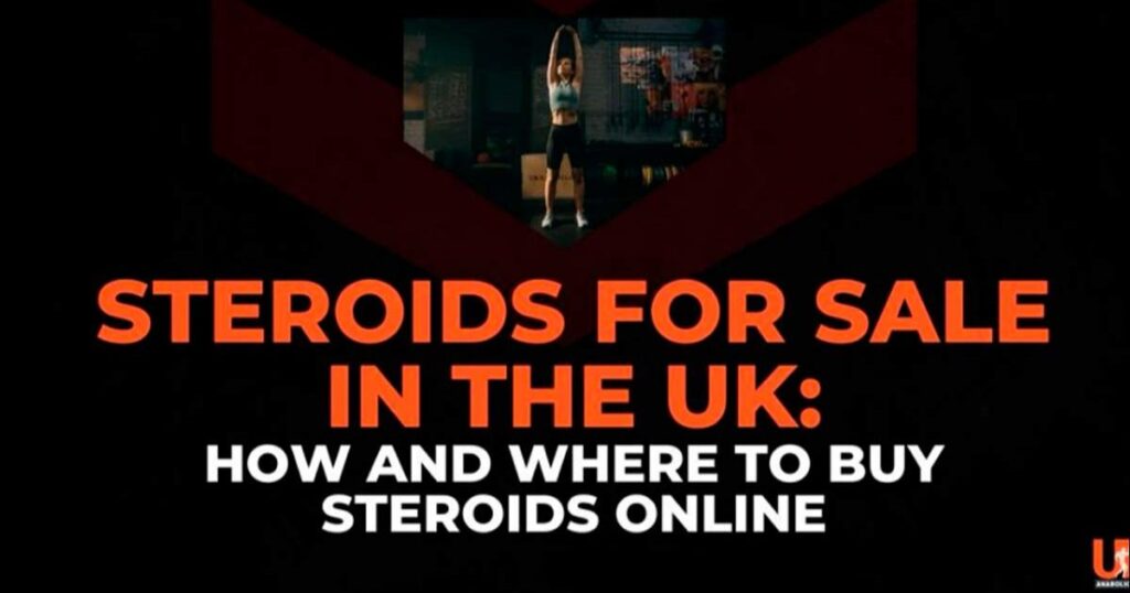 Steroids for sale in the UK