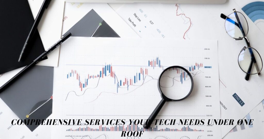 Comprehensive Services Your Tech Needs Under One Roof